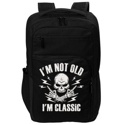 I'm Not Old I'm Classic Funny Rock On Skull for & Wo Impact Tech Backpack