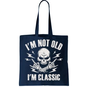 I'm Not Old I'm Classic Funny Rock On Skull for & Wo Tote Bag