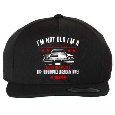 IM Not Old IM A Classic Custom Built 1924 100th Birthday Wool Snapback Cap