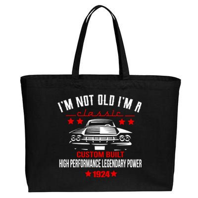 IM Not Old IM A Classic Custom Built 1924 100th Birthday Cotton Canvas Jumbo Tote