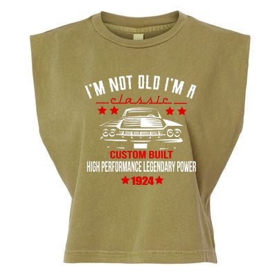 IM Not Old IM A Classic Custom Built 1924 100th Birthday Garment-Dyed Women's Muscle Tee