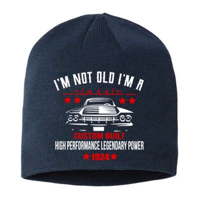 IM Not Old IM A Classic Custom Built 1924 100th Birthday Sustainable Beanie