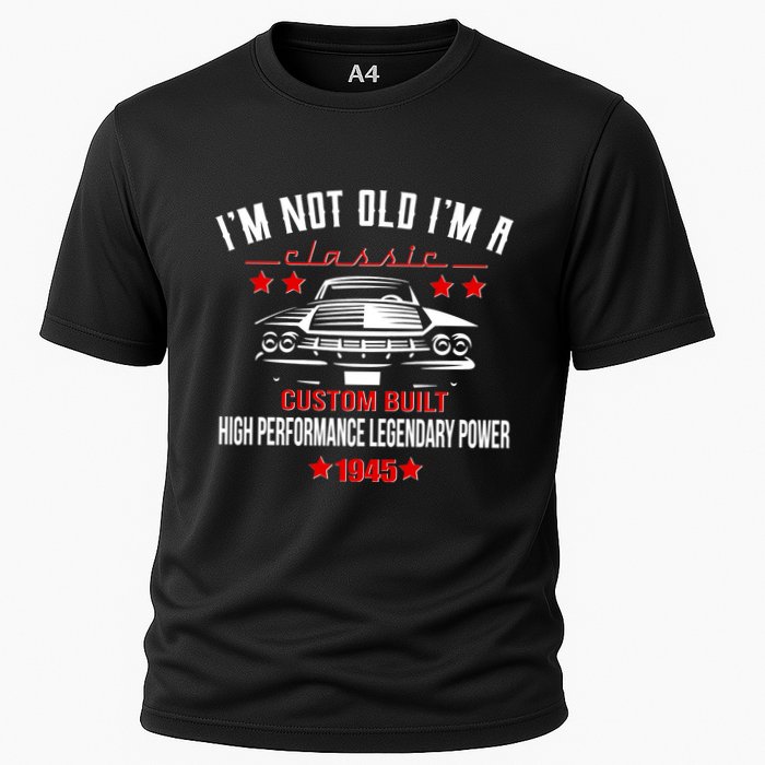 Im Not Old Im A Classic Custom Built 1945 80th Birthday Performance Shirt