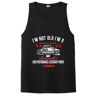 Im Not Old Im A Classic Custom Built 1945 80th Birthday PosiCharge Competitor Tank