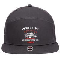 Im Not Old Im A Classic Custom Built 1945 80th Birthday 7 Panel Mesh Trucker Snapback Hat
