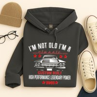 Im Not Old Im A Classic Custom Built 1945 80th Birthday Hoodie
