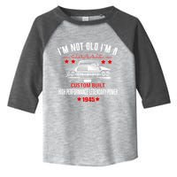 Im Not Old Im A Classic Custom Built 1945 80th Birthday Toddler Fine Jersey T-Shirt