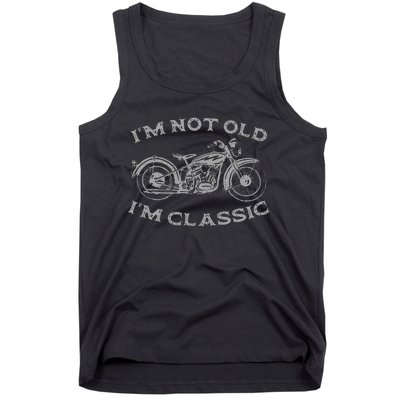 IM Not Old IM Classic Funny Motorcycle Tank Top