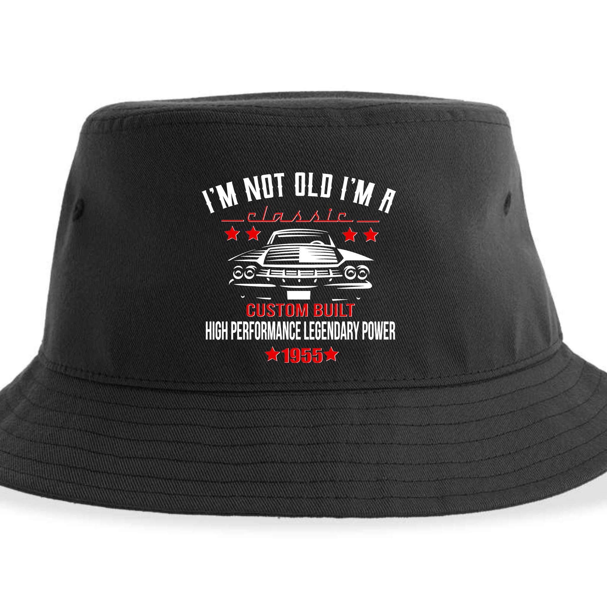 Im Not Old Im A Classic Custom Built 1955 70th Birthday Sustainable Bucket Hat
