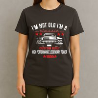 Im Not Old Im A Classic Custom Built 1955 70th Birthday T-Shirt