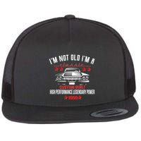 Im Not Old Im A Classic Custom Built 1955 70th Birthday Flatbill Hat