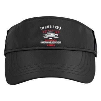 Im Not Old Im A Classic Custom Built 1965 60th Birthday Adult Drive Performance Visor
