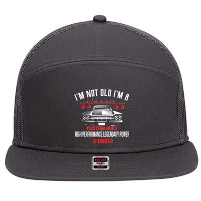 Im Not Old Im A Classic Custom Built 1965 60th Birthday 7 Panel Mesh Trucker Snapback Hat