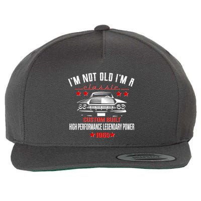 Im Not Old Im A Classic Custom Built 1965 60th Birthday Wool Snapback Cap
