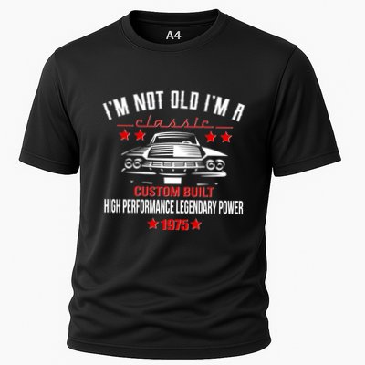 Im Not Old Im A Classic Custom Built 1975 50th Birthday Cooling Performance Crew T-Shirt