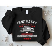 Im Not Old Im A Classic Custom Built 1975 50th Birthday Sweatshirt