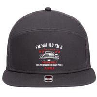 Im Not Old Im A Classic Custom Built 1975 50th Birthday 7 Panel Mesh Trucker Snapback Hat