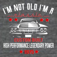 Im Not Old Im A Classic Custom Built 1975 50th Birthday Flatbill Hat