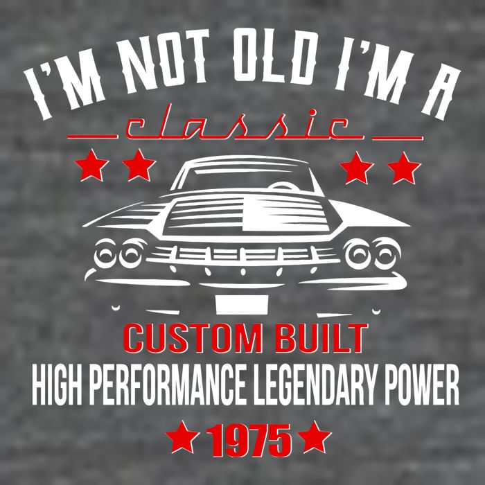 Im Not Old Im A Classic Custom Built 1975 50th Birthday Flatbill Hat