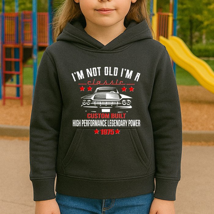 Im Not Old Im A Classic Custom Built 1975 50th Birthday Kids Hoodie