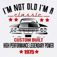 Im Not Old Im A Classic Custom Built 1975 50th Birthday Garment-Dyed Sweatshirt