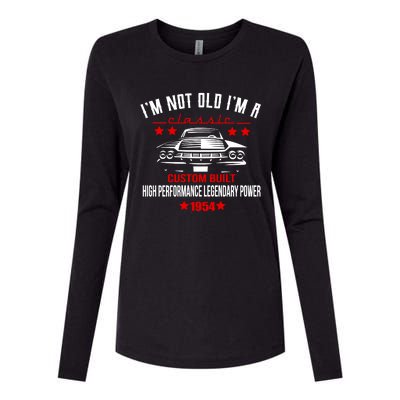 Im Not Old Im A Classic Custom Built 1954 70th Birthday Womens Cotton Relaxed Long Sleeve T-Shirt