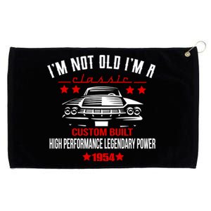 Im Not Old Im A Classic Custom Built 1954 70th Birthday Grommeted Golf Towel