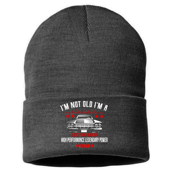 Im Not Old Im A Classic Custom Built 1954 70th Birthday Sustainable Knit Beanie