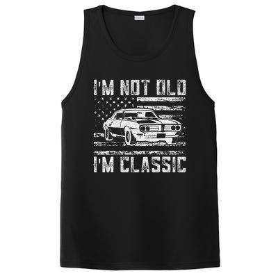 Im Not Old Im Classic Car Vintage Dad Fathers Day PosiCharge Competitor Tank