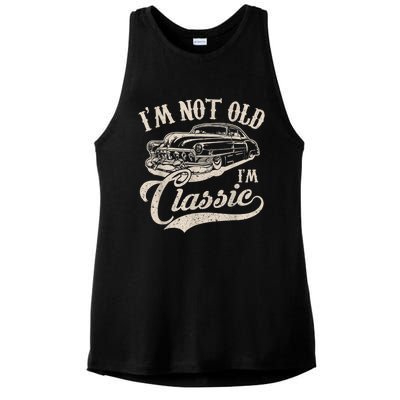 I'm Not Old I'm a Classic Funny Retro Vintage Car Lover Gift Ladies PosiCharge Tri-Blend Wicking Tank