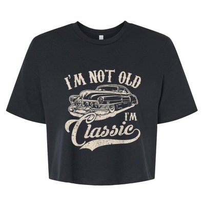 I'm Not Old I'm a Classic Funny Retro Vintage Car Lover Gift Bella+Canvas Jersey Crop Tee