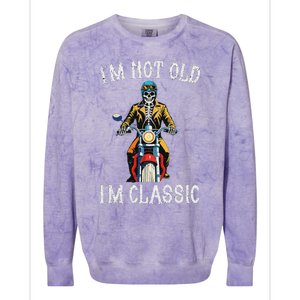 IM Not Old IM Classic Motorcycle Biker Skeleton Halloween Colorblast Crewneck Sweatshirt