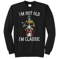 IM Not Old IM Classic Motorcycle Biker Skeleton Halloween Sweatshirt