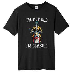 IM Not Old IM Classic Motorcycle Biker Skeleton Halloween Tall Fusion ChromaSoft Performance T-Shirt