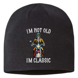 IM Not Old IM Classic Motorcycle Biker Skeleton Halloween Sustainable Beanie