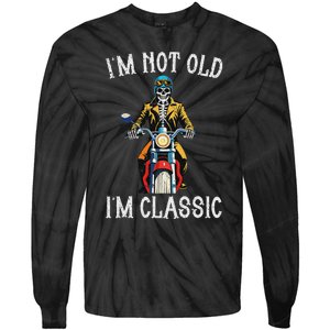 IM Not Old IM Classic Motorcycle Biker Skeleton Halloween Tie-Dye Long Sleeve Shirt