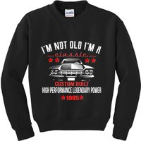 Im Not Old Im A Classic Custom Built 1985 40th Birthday Kids Sweatshirt