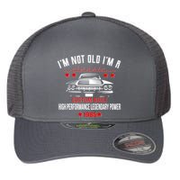 Im Not Old Im A Classic Custom Built 1985 40th Birthday Flexfit Unipanel Trucker Cap