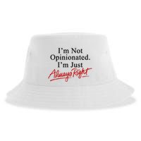 I’M Not Opinionated I’M Just Always Right Sustainable Bucket Hat