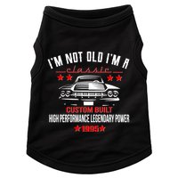 Im Not Old Im A Classic Custom Built 1995 30th Birthday Doggie Tank