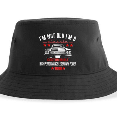 Im Not Old Im A Classic Custom Built 1995 30th Birthday Sustainable Bucket Hat