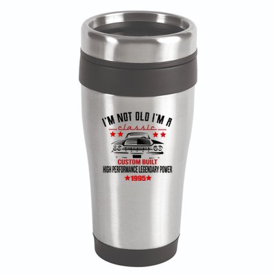 Im Not Old Im A Classic Custom Built 1995 30th Birthday 16oz Travel Tumbler