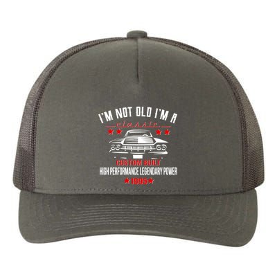 Im Not Old Im A Classic Custom Built 1995 30th Birthday Yupoong Adult 5-Panel Trucker Hat