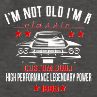 Im Not Old Im A Classic Custom Built 1995 30th Birthday Vector Backpack