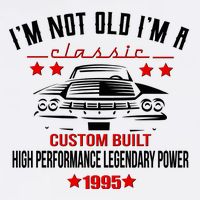 Im Not Old Im A Classic Custom Built 1995 30th Birthday Garment-Dyed Sweatshirt