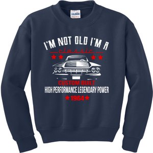 Im Not Old Im A Classic Custom Built 1964 60th Birthday Kids Sweatshirt