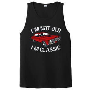 I'm Not Old I'm Classic Funny Car Graphic Gifts For Dad PosiCharge Competitor Tank