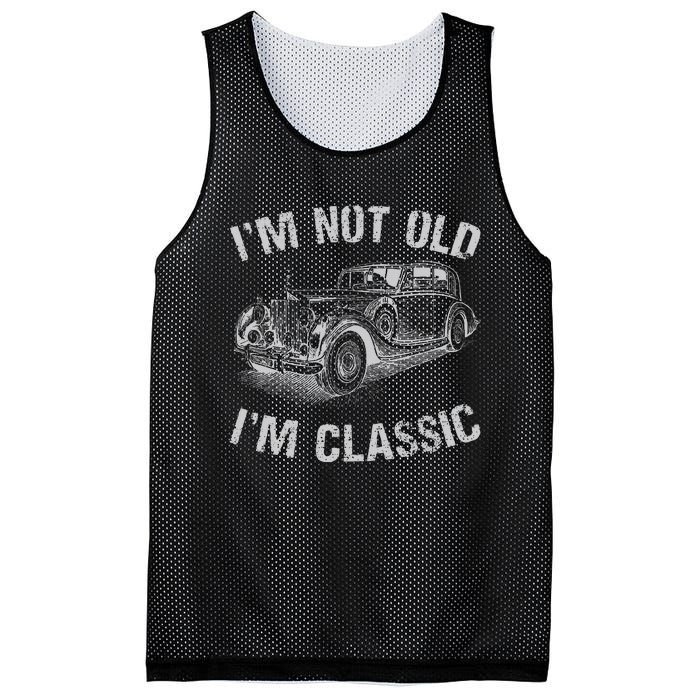 I'm Not Old I'm Classic Funny Car Graphic Gift Father's Day Mesh Reversible Basketball Jersey Tank