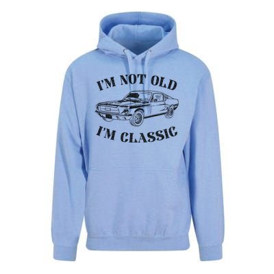 IM Not Old IM Classic Funny Old Man Guy Humor Saying Classic Car Graphic Unisex Surf Hoodie