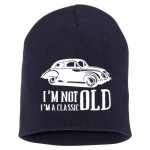 IM Not Old IM Classic Cars Short Acrylic Beanie